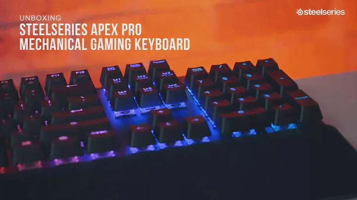 SteelSeries Apex Pro Mechanical Gaming Keyboard Unboxing